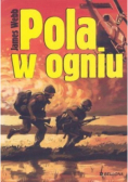 Pola w ogniu