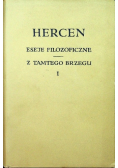 Eseje filozoficzne Z tamtego brzegu