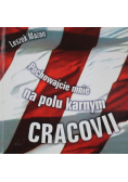 Pochowajcie mnie na polu karnym Cracovii