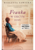 Franka W obcym domu