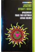 Jedzenie. Rytuały i magia