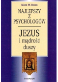 Najlepszy z psychologów Jezus i mądrość duszy