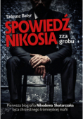Spowiedź Nikosia zza grobu