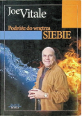 Podróże do wnętrza siebie