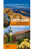 Leksykon osobliwości krajoznawczych Podkarpacia