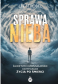 Sprawa nieba. Śledztwo dziennikarskie dotyczące życia po śmierci
