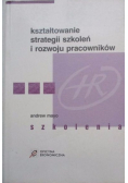 Kształtowanie strategii szkoleń i rozwoju pracowników