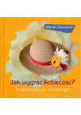 Jak wygrać kobiecość  Instrukcja obsługi