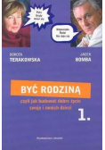 Być rodziną czyli jak budować dobre życie swoje i swoich dzieci