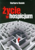 Życie w hospicjum