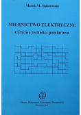 Miernictwo elektryczne. Cyfrowa technika pomiarowa