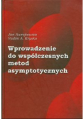 Wprowadzenie do współczesnych metod asymptotycznych
