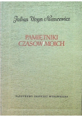 Pamiętniki czasów moich Tom I