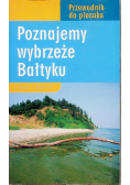Poznajemy wybrzeże Bałtyku