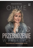 Przebudzenie w praktyce twój dziennik świadomego życia