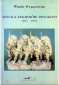 Sztuka Legionów Polskich 1914- 1918