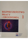Bezpieczeństwo pracy i ergonomia Tom I
