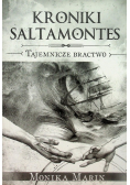 Kroniki Saltamontes Tajemnicze bractwo