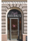 Cafe Auschwitz