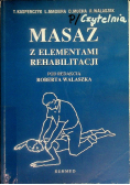 Masaż z elementami rehabilitacji