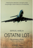 Ostatni lot Spojrzenie z Rosji