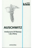 Auschwitz Medycyna III Rzeszy i jej ofiary