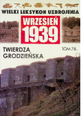 Twierdza Grodzieńska  wrzesień 1939 Tom 78