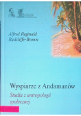 Wyspiarze z Andamanów Studia z antropologii społecznej