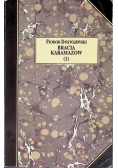 Bracia Karamazow 1