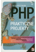 PHP Praktyczne projekty