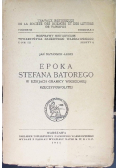 Epoka Stefana Batorego w dziejach granicy wschodniej Rzeczypospolitej,1930r.