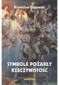 Symbole pożarły rzeczywistość