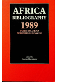 Africa Bibliography Works on Africa published during 1989