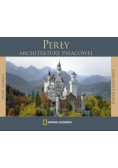 Perły architektury pałacowej