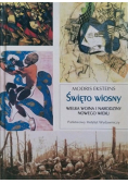Święto wiosny Wielka Wojna i narodziny Nowego Wieku