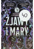 Zjawy i mary. Historie z Etherton. Tom 1