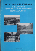 Ekologia krajobrazu w badaniach terytorialnych systemów rekreacyjnych
