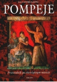 Pompeje Przewodnik po starożytnym mieście