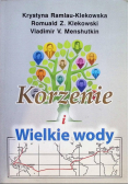 Klekowska korzenie i wielkie wody