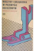 Maszyny i urządzenia w przemyśle odzieżowym