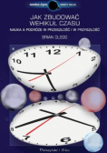 Jak zbudować wehikuł czasu