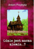 Gdzie jest nasza ziemia?