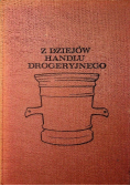 Z dziejów handlu drogeryjnego
