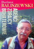 Agenci zdrajcy bohaterowie