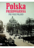 Polska przedwojenna Pre war Poland