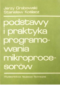 Podstawy i praktyka programowania mikroprocesorów