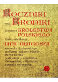 Roczniki czyli Kroniki sławnego Królestwa Polskiego Księga 3 i 4