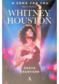 A song for you. Moje życie z Whitney Houston