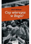 Czy wierzysz w Boga