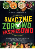 Smacznie, zdrowo, ekspresowo